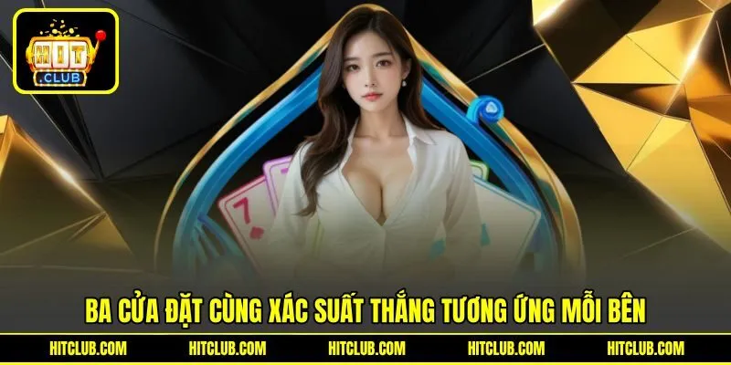 Nhận diện cửa đặt cùng xác suất thắng tương ứng mỗi bên