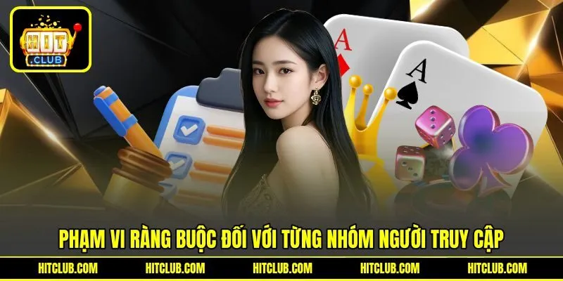 Phạm vi ràng buộc đối với từng nhóm người truy cập